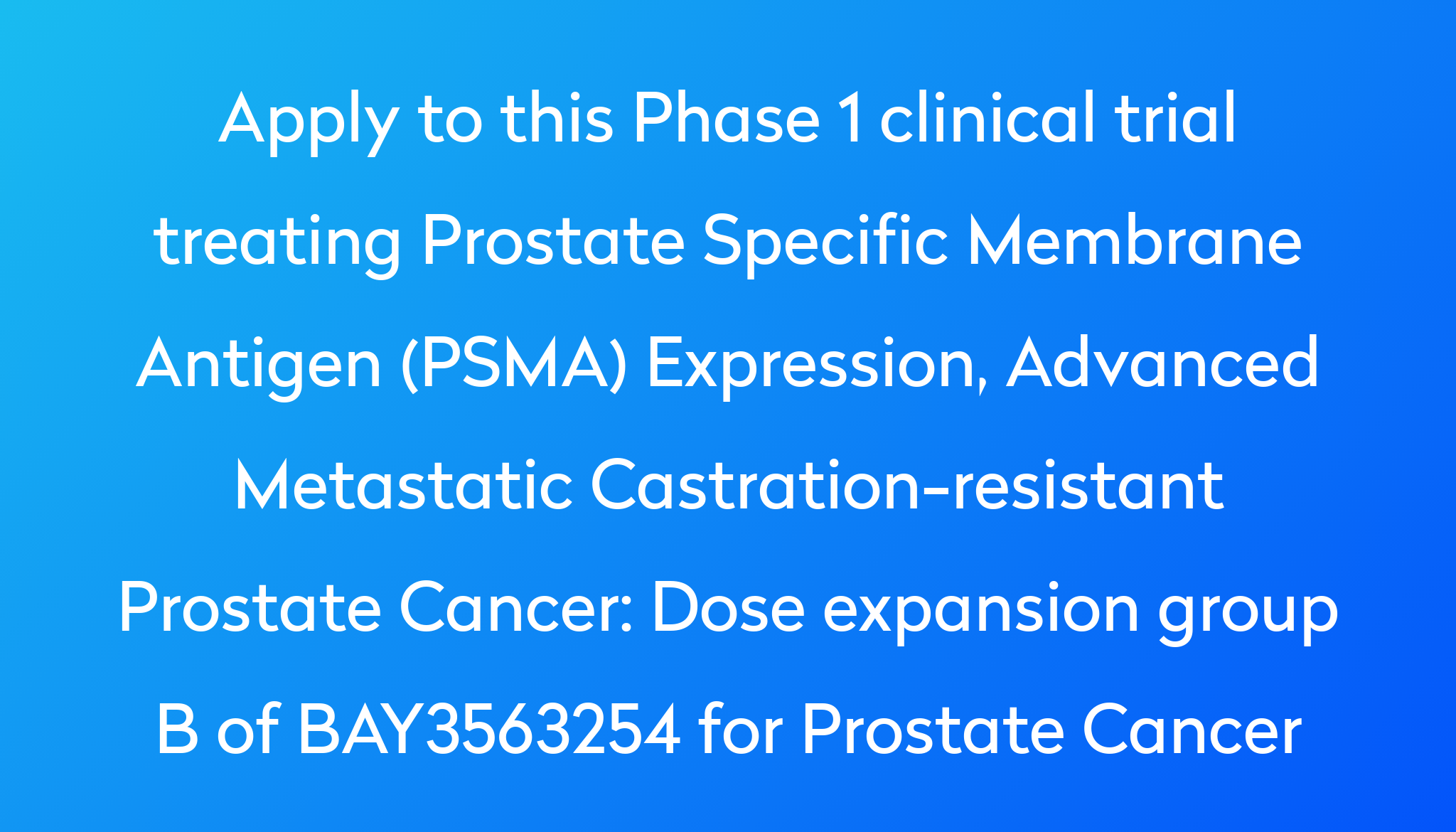 dose-expansion-group-b-of-bay3563254-for-prostate-cancer-clinical-trial